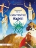 Buchcover und Innenansicht für das Buch: Die spannende Welt der griechischen Sagen