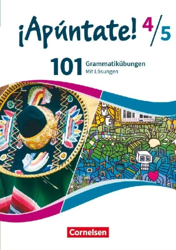 Buchcover und Innenansicht für das Buch: ¡Apúntate! - Ausgabe 2016 - Band 4 und 5 - 101 Grammatikübungen