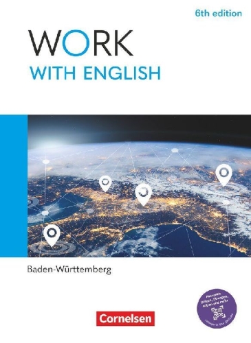 Buchcover und Innenansicht für das Buch: Work with English A2-B1+ - 6th edition - Baden-Württemberg - Schulbuch mit digitalen Medien