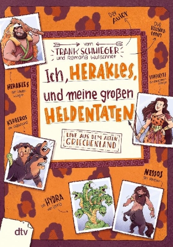 Buchcover und Innenansicht für das Buch: Ich, Herakles, und meine großen Heldentaten - Live aus dem alten Griechenland