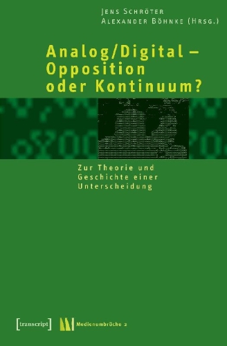 Buchcover und Innenansicht für das Buch: Analog/Digital - Opposition oder Kontinuum?