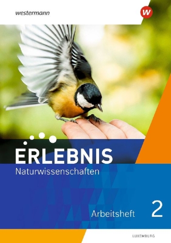 Buchcover und Innenansicht für das Buch: Erlebnis Naturwissenschaften 2. Arbeitsheft. Für  Luxemburg