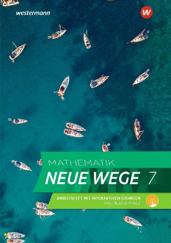 Buchcover und Innenansicht für das Buch: Mathematik Neue Wege SI 7. Arbeitsheft mit Lösungen und Interaktiven Übungen. Für Rheinland-Pfalz