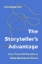 Buchcover und Innenansicht für das Buch: The Storyteller's Advantage