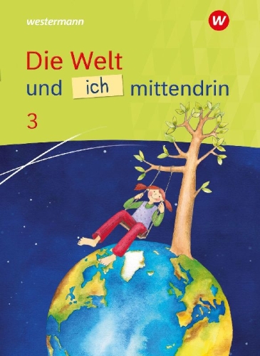 Buchcover und Innenansicht für das Buch: Die Welt und ich mittendrin - Schulbuch 3