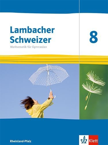 Buchcover und Innenansicht für das Buch: Lambacher Schweizer Mathematik 8. Ausgabe Rheinland-Pfalz