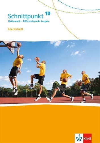 Buchcover und Innenansicht für das Buch: Schnittpunkt Mathematik 10. Förderheft mit Lösungsheft Klasse 10. Differenzierende Ausgabe