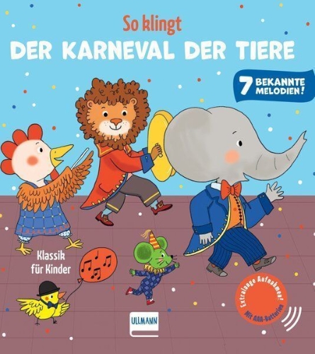 Buchcover und Innenansicht für das Buch: So klingt Der Karneval der Tiere - Klassik für Kinder