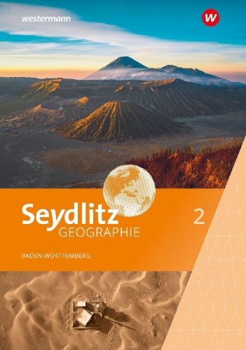 Buchcover und Innenansicht für das Buch: Seydlitz Geographie 2. Schulbuch. Für Gemeinschaftsschulen und Realschulen in Baden-Württemberg