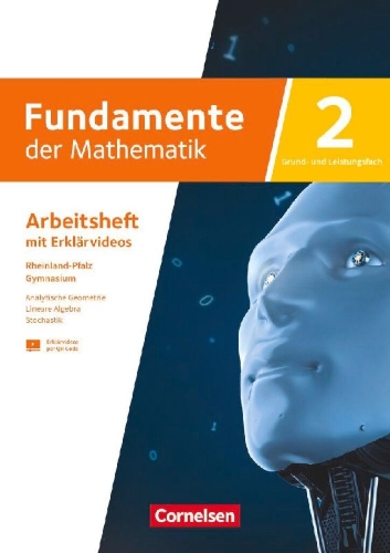 Buchcover und Innenansicht für das Buch: Fundamente der Mathematik. Grund- und Leistungsfach - Rheinland-Pfalz - Arbeitsheft 2