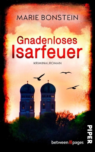 Buchcover und Innenansicht für das Buch: Gnadenloses Isarfeuer