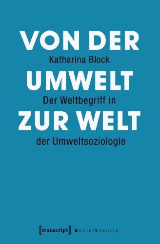 Buchcover und Innenansicht für das Buch: Von der Umwelt zur Welt