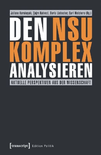 Buchcover und Innenansicht für das Buch: Den NSU-Komplex analysieren