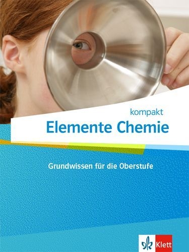 Buchcover und Innenansicht für das Buch: Elemente Chemie kompakt. Schulbuch Klassen 10-12