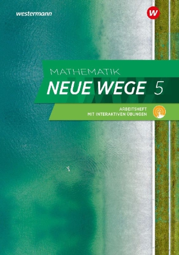 Buchcover und Innenansicht für das Buch: Mathematik Neue Wege SI 5. Arbeitsheft mit Lösungen und Interaktiven Übungen. G9 für Niedersachsen