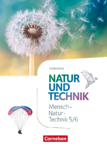 Buchcover und Innenansicht für das Buch: Natur und Technik 5./6. Schuljahr. Naturwissenschaften - Thüringen - Schülerbuch