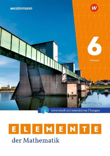 Buchcover und Innenansicht für das Buch: Elemente der Mathematik SI 6. Arbeitsheft mit Lösungen und Interaktiven Übungen. Für Gymnasien in Hessen