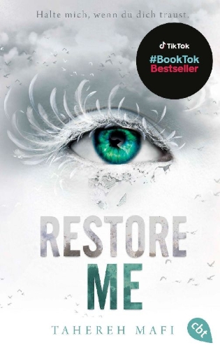 Buchcover und Innenansicht für das Buch: Shatter Me 4, Restore Me