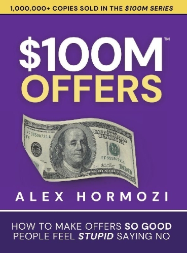 Buchcover und Innenansicht für das Buch: $100M Offers