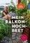Buchcover und Innenansicht für das Buch: Mein Balkon-Hochbeet