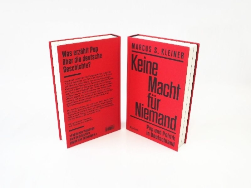 Buchcover und Innenansicht für das Buch: Keine Macht für Niemand. Pop und Politik in Deutschland