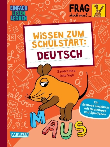 Buchcover und Innenansicht für das Buch: Frag doch mal ... die Maus: Wissen zum Schulstart: Deutsch