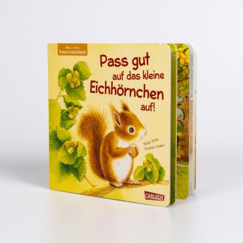 Buchcover und Innenansicht für das Buch: Pass gut auf das kleine Eichhörnchen auf