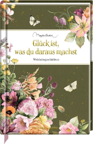 Buchcover und Innenansicht für das Buch: Glück ist, was du daraus machst