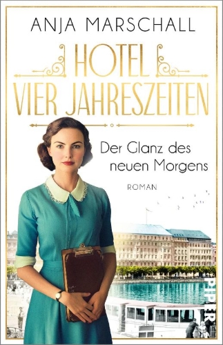 Buchcover und Innenansicht für das Buch: Hotel Vier Jahreszeiten - Der Glanz des neuen Morgens