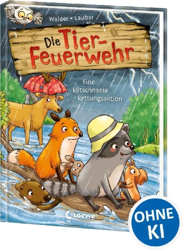 Buchcover und Innenansicht für das Buch: Die Tier-Feuerwehr (Band 2) - Eine klitschnasse Rettungsaktion
