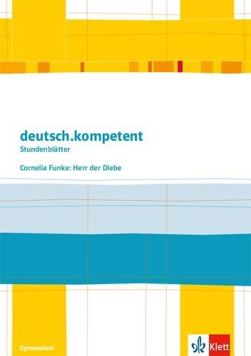 Buchcover und Innenansicht für das Buch: deutsch.kompetent - Stundenblätter. Cornelia Funke: Herr der Diebe. Kopiervorlagen 5. und 6. Klasse
