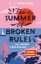 Buchcover und Innenansicht für das Buch: The Summer of Broken Rules