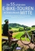 Buchcover und Innenansicht für das Buch: Die 55 schönsten E-Bike-Touren in Deutschlands Mitte