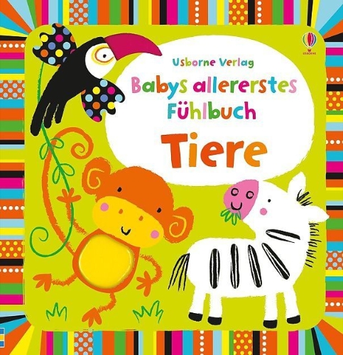 Buchcover und Innenansicht für das Buch: Babys allererstes Fühlbuch: Tiere