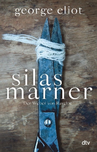Buchcover und Innenansicht für das Buch:  >Silas Marner, The Weaver of Raveloe<, Edinburgh/London 1861 