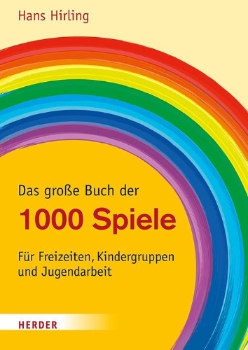 Buchcover und Innenansicht für das Buch: Das große Buch der 1000 Spiele