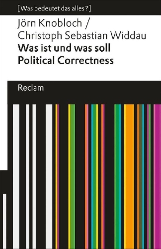 Buchcover und Innenansicht für das Buch: Was ist und was soll Political Correctness?