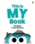 Buchcover und Innenansicht für das Buch: This Is My Book