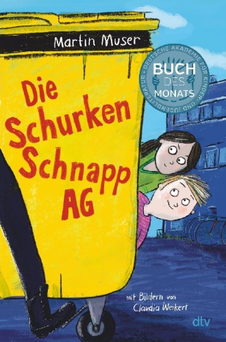 Buchcover und Innenansicht für das Buch: Die Schurkenschnapp-AG