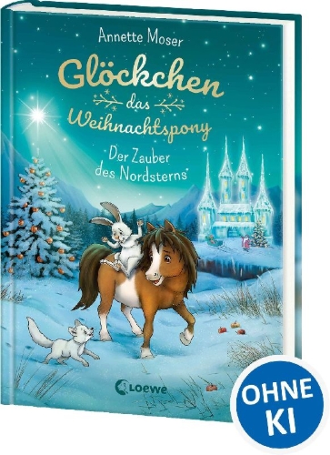 Buchcover und Innenansicht für das Buch: Glöckchen, das Weihnachtspony (Band 2) - Der Zauber des Nordsterns
