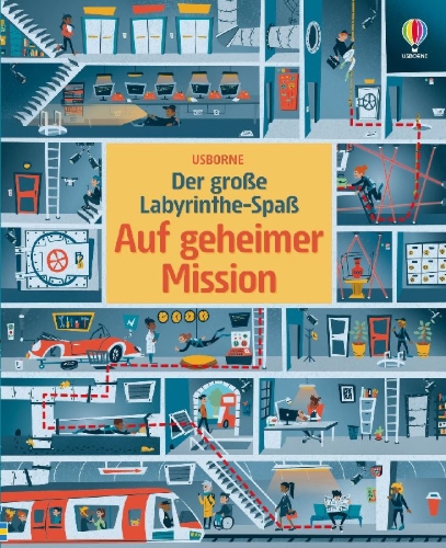 Buchcover und Innenansicht für das Buch: Der große Labyrinthe-Spaß: Auf geheimer Mission