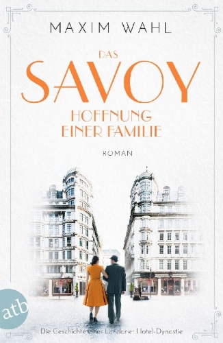 Buchcover und Innenansicht für das Buch: Das Savoy - Hoffnung einer Familie