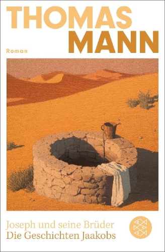 Buchcover und Innenansicht für das Buch: Joseph und seine Brüder I. Die Geschichten Jaakobs (Neuausgabe)