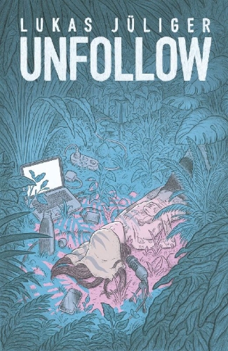Buchcover und Innenansicht für das Buch: Unfollow