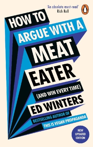 Buchcover und Innenansicht für das Buch: How to Argue With a Meat Eater (And Win Every Time)
