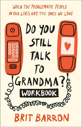 Buchcover und Innenansicht für das Buch: Do You Still Talk to Grandma? Workbook