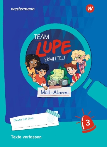 Buchcover und Innenansicht für das Buch: TEAM LUPE ERMITTELT - Übungshefte. Texte verfassen 3