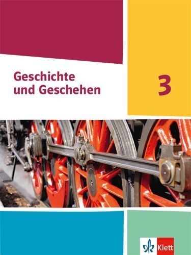 Buchcover und Innenansicht für das Buch: Geschichte und Geschehen 3. Ausgabe Hessen, Saarland Gymnasium. Schulbuch