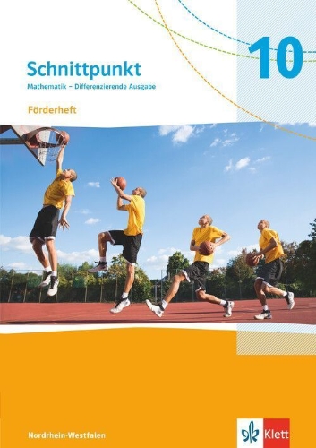 Buchcover und Innenansicht für das Buch: Schnittpunkt Mathematik 10. Differenzierende Ausgabe Nordrhein-Westfalen