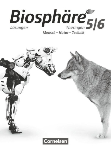 Buchcover und Innenansicht für das Buch: Biosphäre Sekundarstufe I. 5./6. Schuljahr - Gymnasium Thüringen - Lösungen zum Schülerbuch